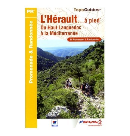 Topo guide FFRP : L'HERAULT À PIED