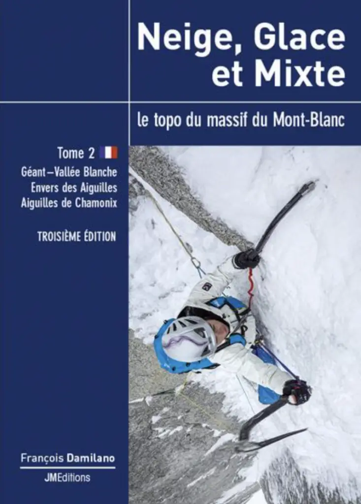 Neige, glace et Mixte – François Damilano JM Edition