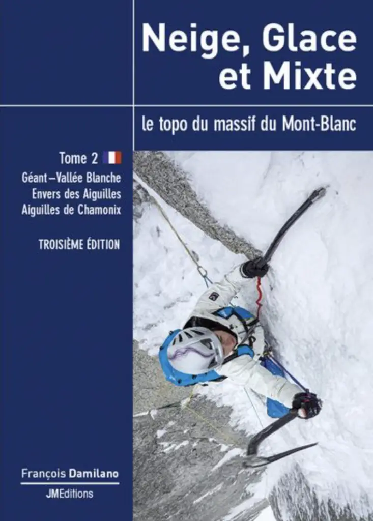 Neige, glace et Mixte – François Damilano JM Edition