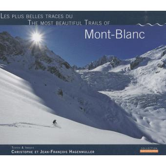 Les plus belles traces du massif du Mont Blanc