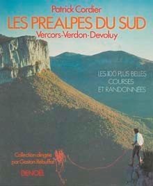 Les 100 plus belles courses et randonnée Vercors Verdon Devoluy