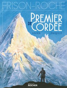 Premier de cordée de Vivier DEQUEST Premier de cordée de Vivier DEQUEST