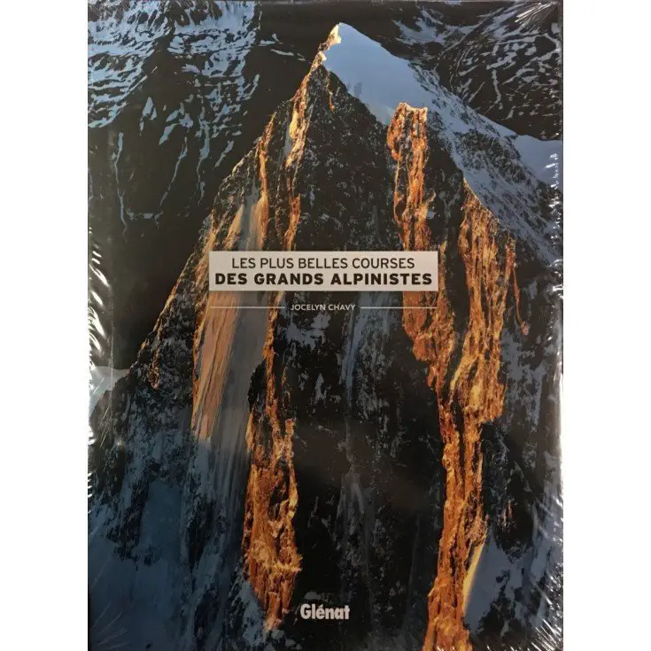 Les plus courses des grands alpinistes édition GLENAT