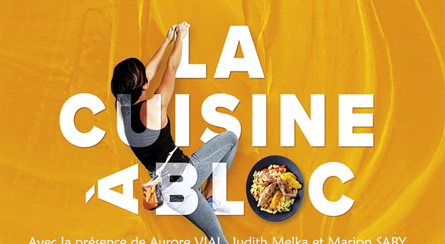 Soirée Bien manger pour bien grimper avec le livre cuisine a bloc