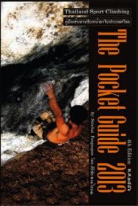 Thailand sport climbing, the pocket guide 2013 le Topo escalade Thaïlande Thailand sport climbing, the pocket guide 2013 le Topo escalade Thaïlande