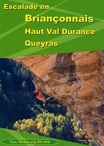 Topo Escalade en Briançonnais, Haut val Durance, Queyras