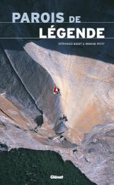 Livre d'escalade Parois de légende