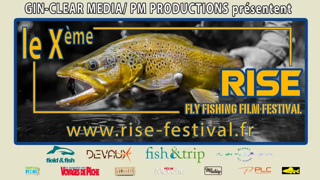10 ème édition de Rise Festival du film de pêche à la mouche