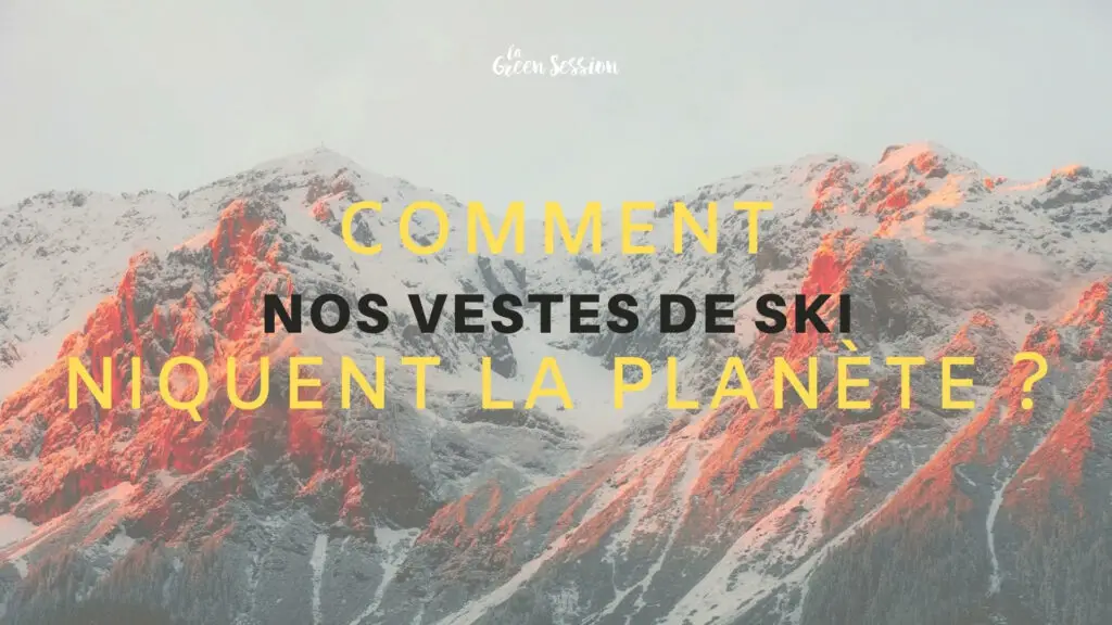 Comment le PFCs de nos vestes de montagnes polluent notre environnement