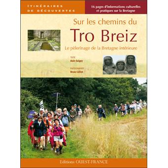 Livre Les chemins du Tro Breiz le tour de la bretagne