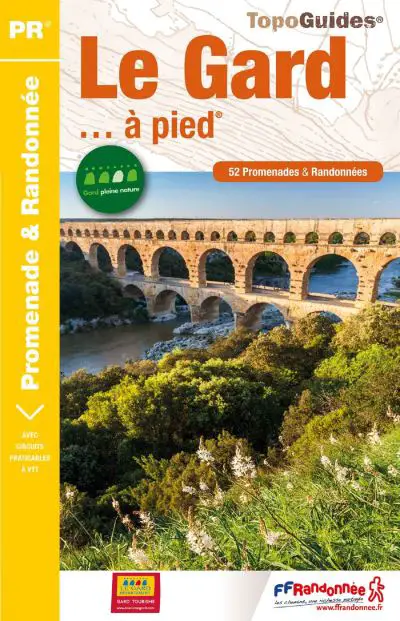 Le Gard à pied Topoguides de la FFRP