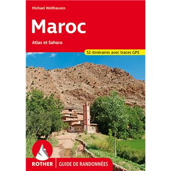 Guide de randonnées de l'Atlas et Sahara au Maroc édition Rother