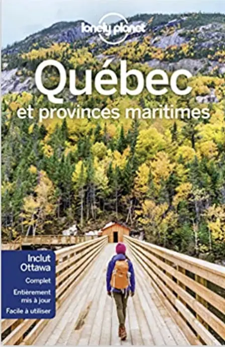 Lonely planet, le guide à avoir pour votre voyage au canada