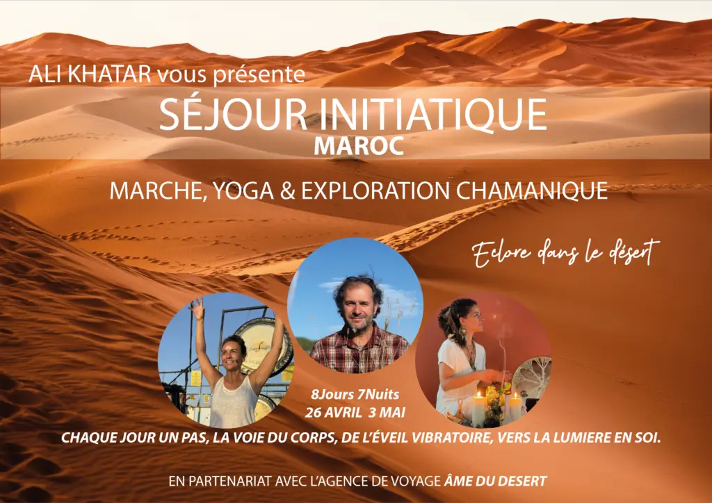 Séjour initiatique dans le désert au Maroc avec ali Khatar