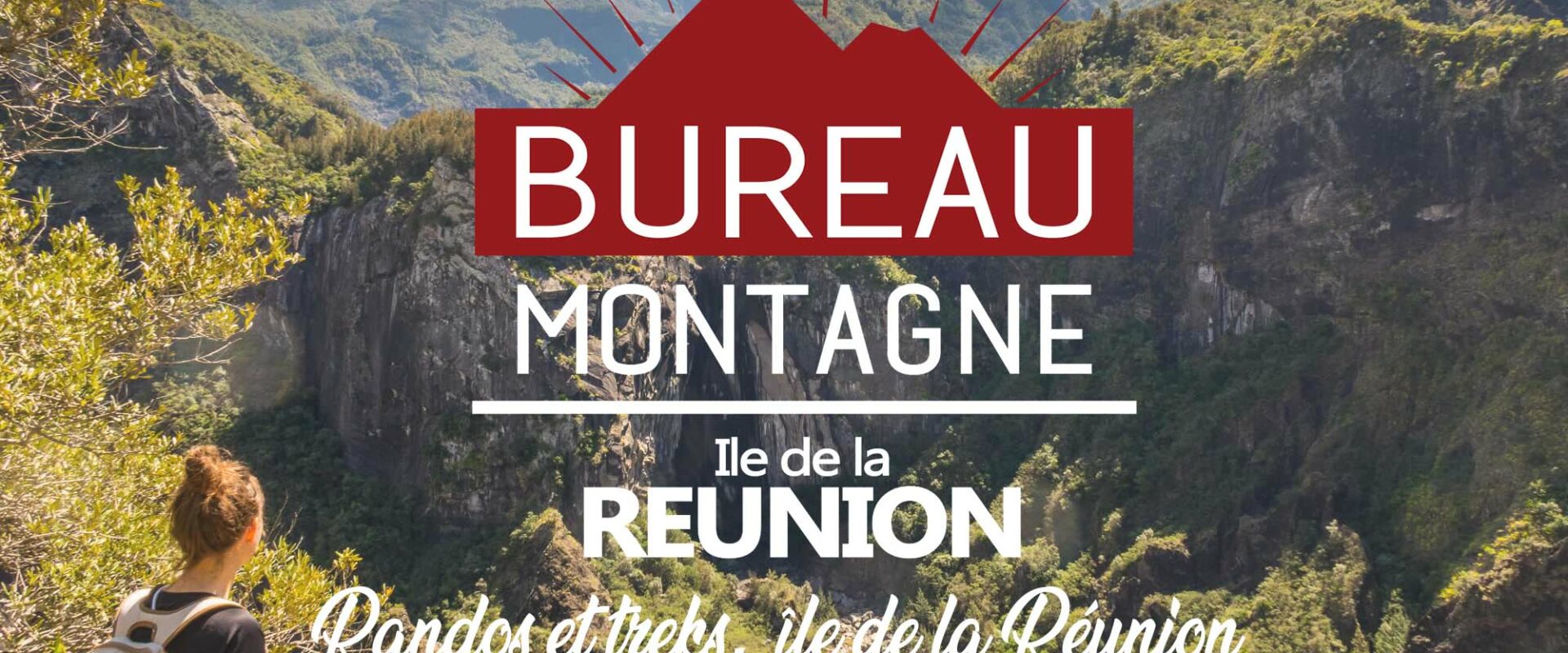 bureau montagne réunion guide randonnée et trek